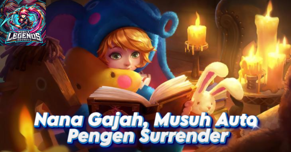 Nana Gajah, Musuh Auto Pengen Surrender