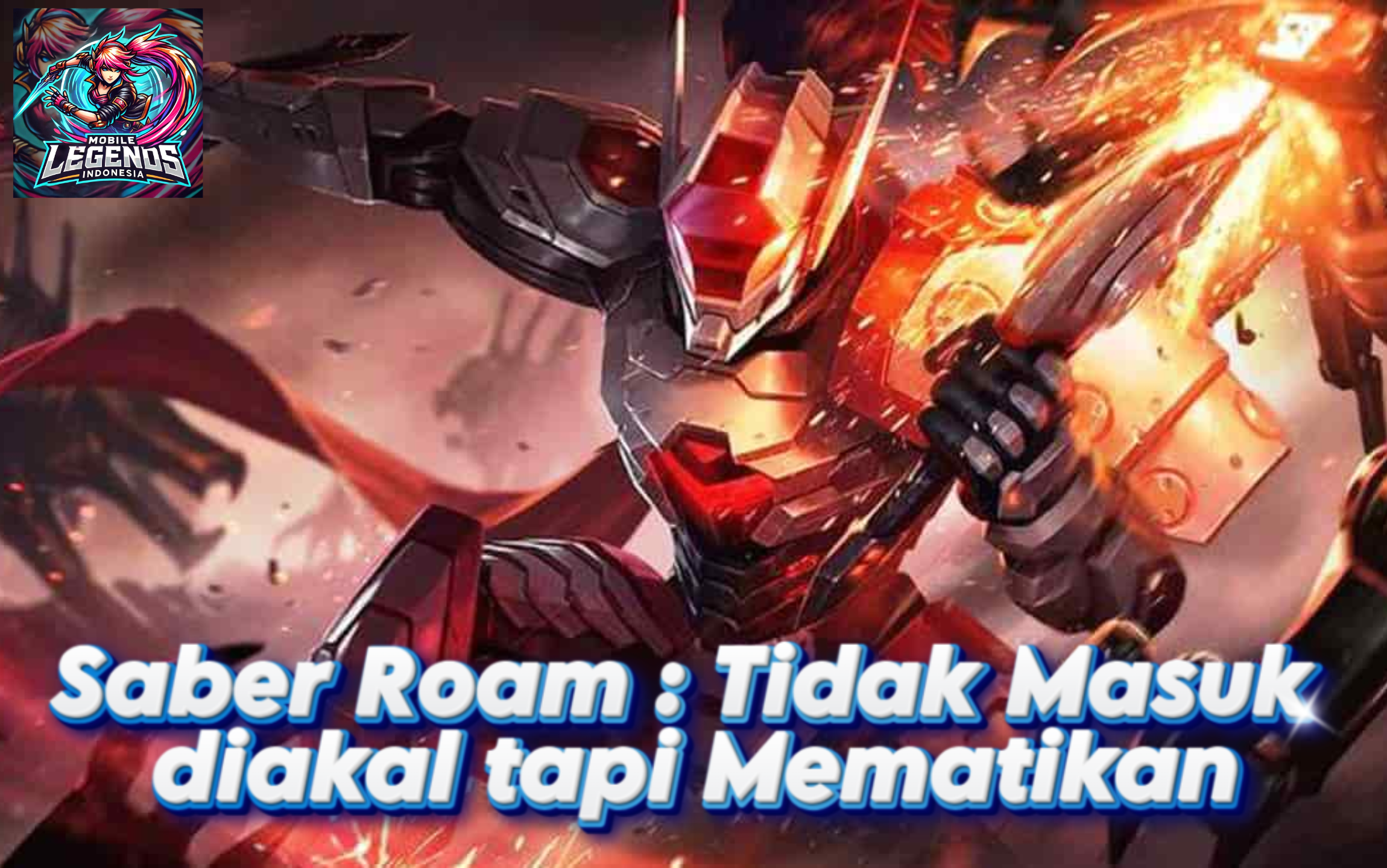 Saber roam mobile legend indonesia