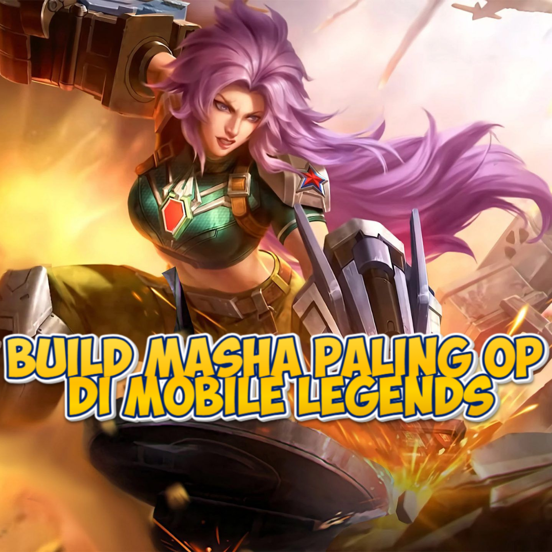 Build Masha di Mobile Legends