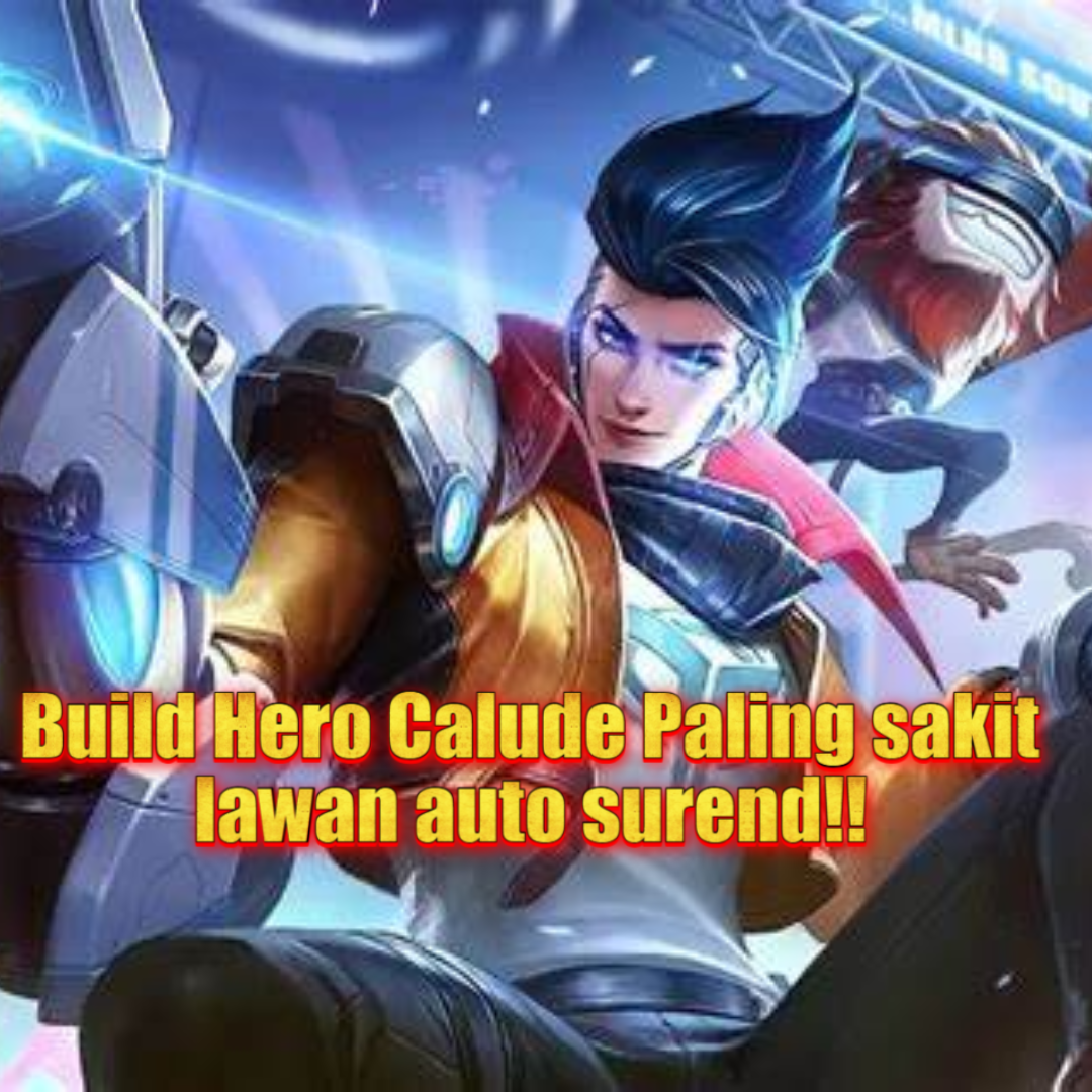 Build Hero Claude Paling OP Bikin Lawan Jiper!