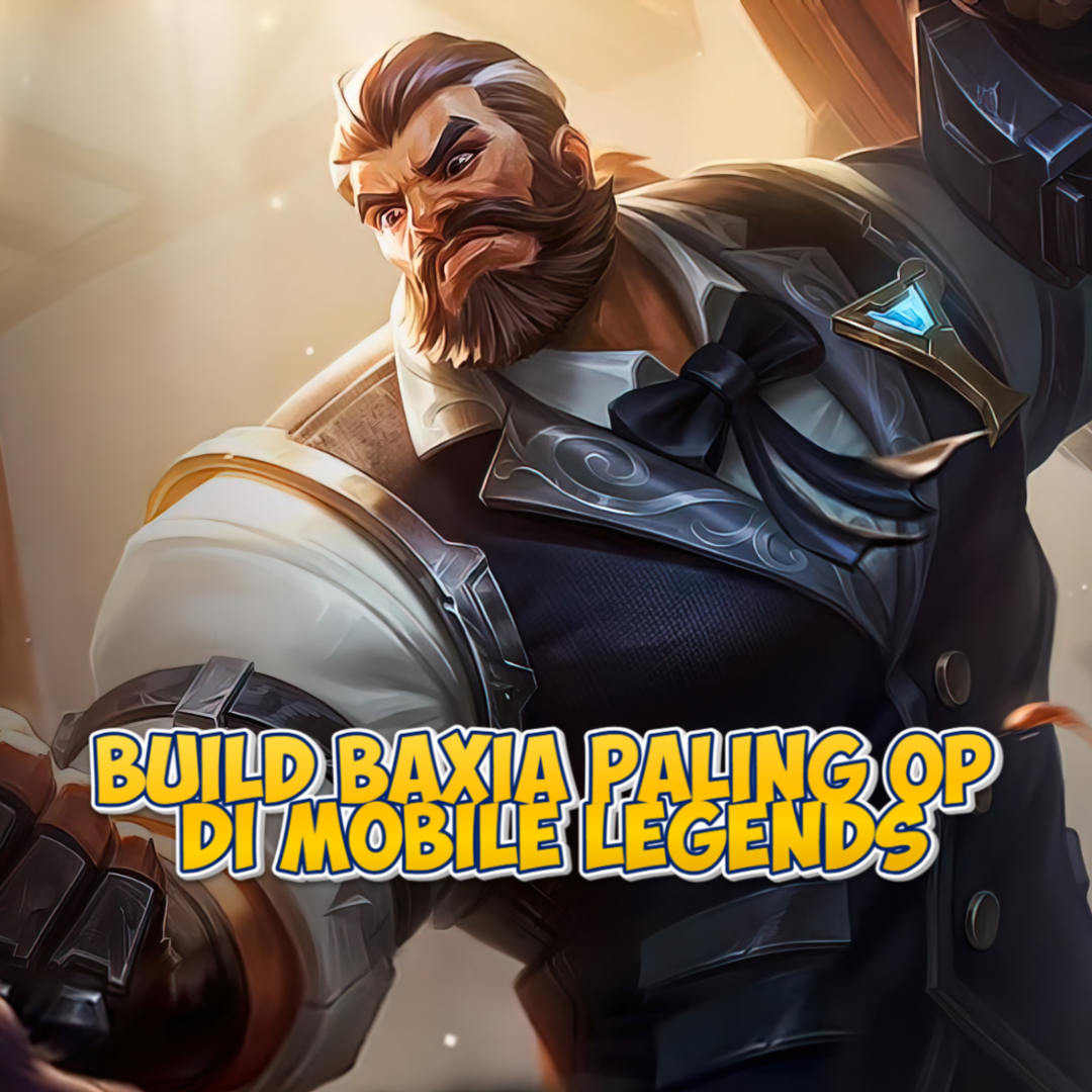 Build Baxia di Mobile Legends