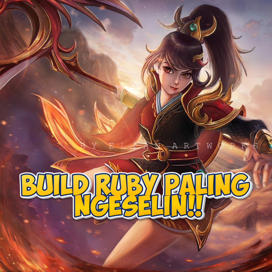 Build Ruby di Mobile Legends: Jadilah Pahlawan dengan Scythe yang Mematikan!